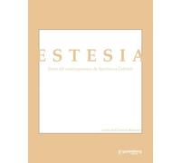 Estesia. Forme del contemporaneo da Spartaco a Gabriele