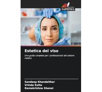 Estetica del viso: Una guida completa per i professionisti del settore medico