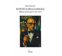 Estetica della misura. Riflessioni sul buon gusto tra stile e visione