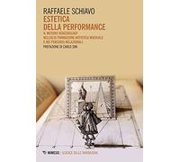 Estetica della performance. Il metodo Voxechology nell'alta formazione artistica musicale e nei percorsi relazionali
