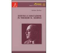Estetica e educazione in Theodor W. Adorno