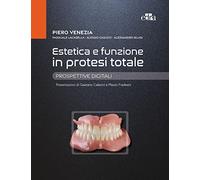 Estetica e funzione in protesi totale. Prospettive digitali