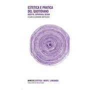 Estetica e pratica del quotidiano