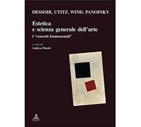Estetica e scienza generale dell'arte. I concetti fondamentali