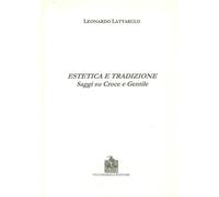 Estetica e tradizione. Saggi su Croce e Gentile