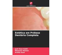 Estética em Prótese Dentária Completa