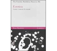 Estetica. I nomi, i concetti, le correnti
