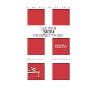 Estetica: Uno sguardo -attraverso