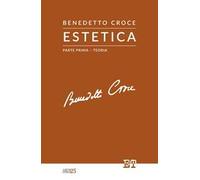Estetica. Vol. 1: Teoria