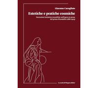 Estetiche e pratiche cosmiche. Narrazioni iniziatico-teosofiche nell’opera in prosa del primo Pirandello (1886-1909)