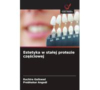 Estetyka w sta¿ej protezie cz¿¿ciowej