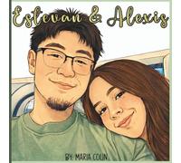 Estevan and Alexis: Custom Couple Coloring book