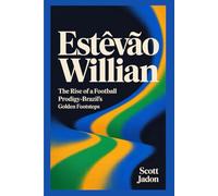 Estêvão Willian: The Rise of a Football Prodigy-Brazil’s Golden Footsteps