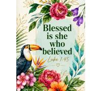 Esther 8:8 Co. Blessed is She Who Believed Luke 1:45 Inspirational Notebooks for Women: Inspirational Journal for Woman, Motivational Blank 8.25" x 11" H Journal with 200 Lined Pages Hardcover