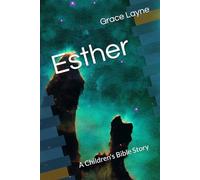Esther: A Children's Bible Story
