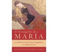 Esther a de Boer Marvin W Meyer El Evangelio de María (Tascabile)