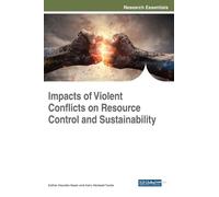 Esther Akumbo N Impacts of Violent Conflicts on Resource Cont (Copertina rigida)