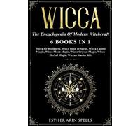 Esther Arin Spells Wicca (Tascabile)