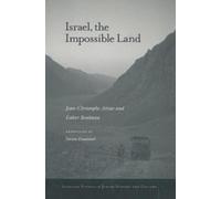 Esther Benbassa Jean-Christophe Attias Israel, the Impossible Land (Tascabile)