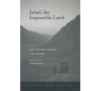 Esther Benbassa Jean-Christophe Attias Israel, the Impossible Land (Tascabile)