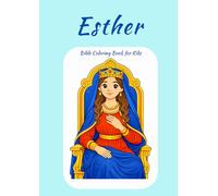 Esther - Bible Coloring Book for Kids