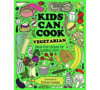 Esther Coombs Kids Can Cook Vegetarian (Copertina rigida) Kids Can
