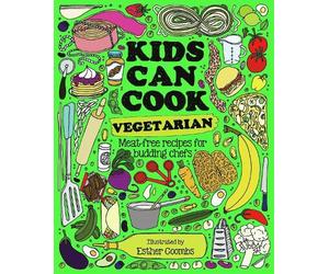 Esther Coombs Kids Can Cook Vegetarian (Copertina rigida) Kids Can