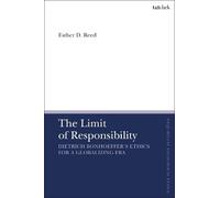 Esther D. Reed The Limit of Responsibility (Tascabile)