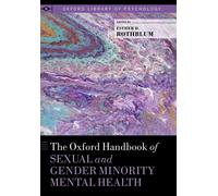 Esther D. Rothb The Oxford Handbook of Sexual and Gender Mino (Copertina rigida)