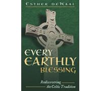 Esther de Waal Every Earthly Blessing (Tascabile)
