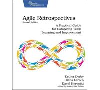 Esther Derby Diana Larsen David Hor Agile Retrospectives, Second Ed (Tascabile)