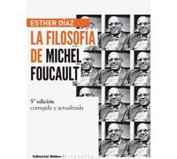 esther diaz la filosofia de michel foucault 2014