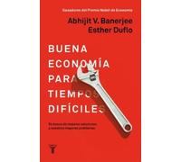Esther Duflo Ab La buena economía para tiempos difíciles / Good Econ (Tascabile)
