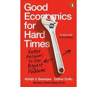 Esther Duflo Abhijit V. Banerjee Good Economics for Hard Times (Tascabile)