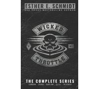 Esther E Schmidt Wicked Throttle MC (Tascabile) Wicked Throttle MC