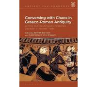 Esther Eidinow Conversing with Chaos in Graeco-Roman Antiquit (Copertina rigida)