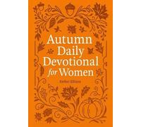 Esther Ellison Autumn Daily Devotional for Women (Tascabile)