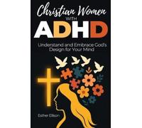 Esther Ellison Christian Women with ADHD (Copertina rigida)