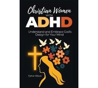 Esther Ellison Christian Women with ADHD (Tascabile)
