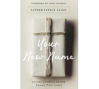 Esther Fleece Allen Your New Name (Tascabile)
