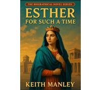 Esther - For Such A Time