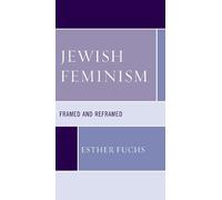 Esther Fuchs Jewish Feminism (Tascabile) Feminist Studies and Sacred Texts