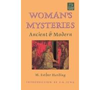 Esther Harding Woman's Mysteries (Tascabile) C. G. Jung Foundation Books Series