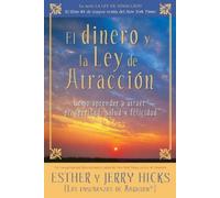 Esther Hicks Jerry Hicks El Dinero y La Ley De Atraccion (Tascabile)