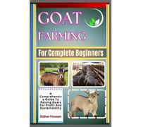 Esther Hoosen Goat Farming For Complete Beginners (Tascabile)