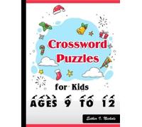 Esther I Nichols Crossword Puzzles for Kids Ages 9 to 12 (Tascabile)