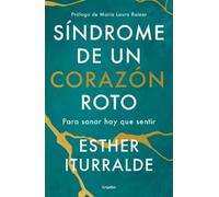 Esther Iturralde Síndrome de un corazón roto / Broken Heart Syndrome (Tascabile)