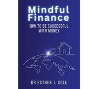 Esther J Cole Mindful Finance (Copertina rigida)