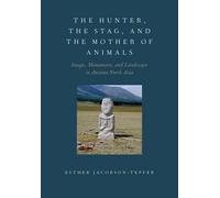 Esther Jacobson-T The Hunter, the Stag, and the Mother of An (Copertina rigida)