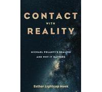 Esther Lightcap Meek Contact with Reality (Tascabile)